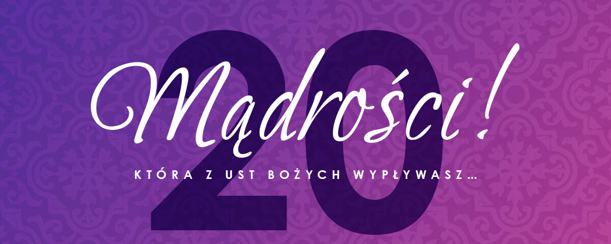 Wielkie Antyfony Adwentowe - 20 grudnia