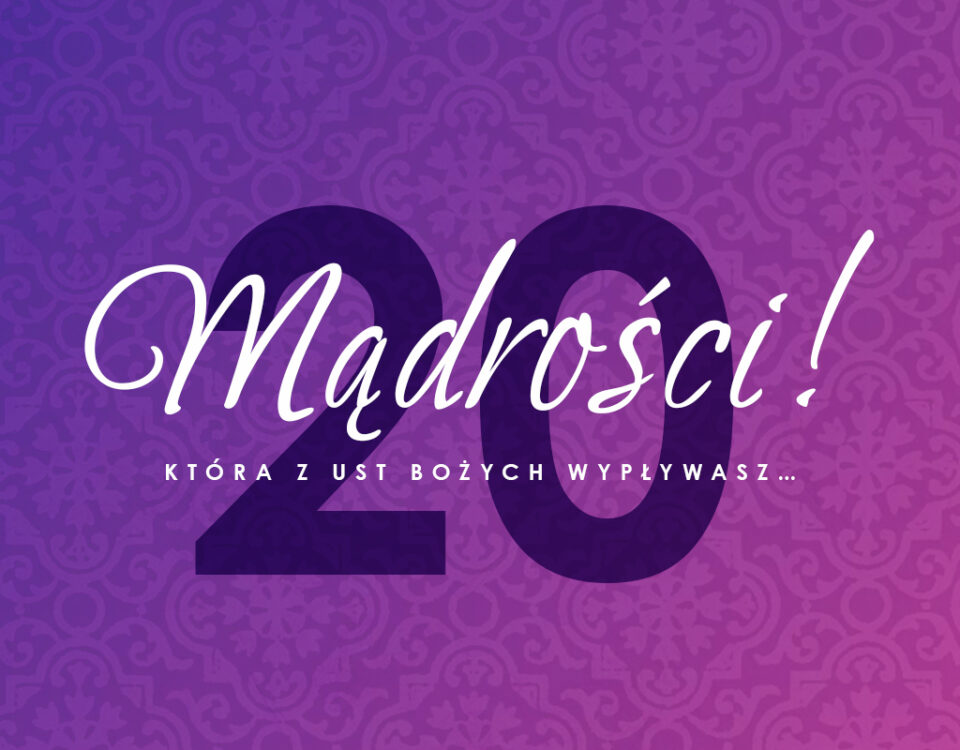 Wielkie Antyfony Adwentowe - 20 grudnia