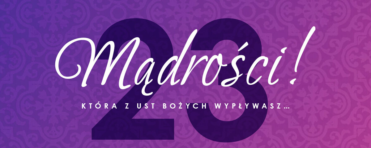 Wielkie Antyfony Adwentowe - 23 grudnia